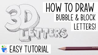 How to Draw 3D Letters  Bubble amp Block Letters [upl. by Muncey608]