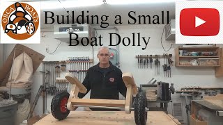 Building a Small Boat Dolly [upl. by Ellehsim]