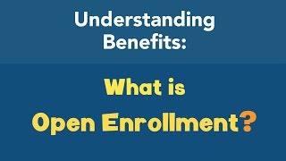 What is open enrollment [upl. by Nawek]