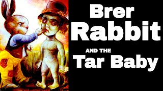 Brer Rabbit and the Tar Baby book read aloud Illustrated by Don Daily [upl. by Arni]