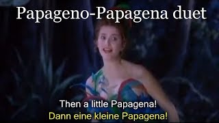 PapagenoPapagena duet German and English subtitles Mozarts Magic Flute [upl. by Sacksen]