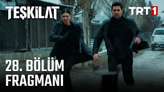 Teşkilat 28 Bölüm Fragmanı [upl. by Yromas]