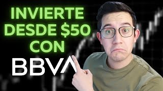 Invierte desde 50 con Fondos de BBVA México [upl. by Desiree]