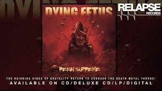 DYING FETUS  quotDissidencequot [upl. by Hareema851]