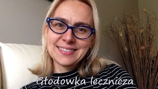 Głodówka lecznicza  dzień 5 i 6  kierunek zdrowie [upl. by Enavi440]