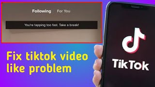 Youre tapping too fast take a break tiktok video like Problem Fixed🔥 [upl. by Ettelracs862]