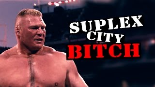 PFV  Suplex City Bitch [upl. by Sllew]