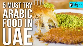 5 Arabic Foods You Must Try When In UAE  Curly Tales [upl. by Sidoon]