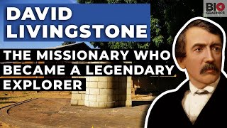 David Livingstone The Missionary Who Became a Legendary Explorer [upl. by Drye]