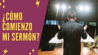 Cómo Preparar un Sermón La Introducción del Sermón [upl. by Joya]