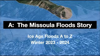 Episode A  The Missoula Floods Story [upl. by Lesley]