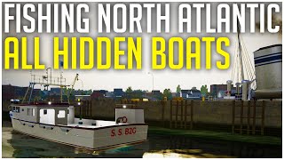 ALL 13 HIDDEN BOATS amp How to FindUnlock Them  Fishing North Atlantic Secret Boat GuideTips [upl. by Cardew467]