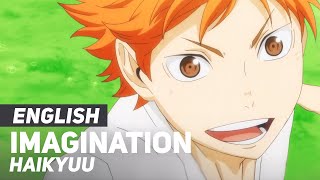 Haikyuu  quotImaginationquot FULL Opening  ENGLISH ver  AmaLee [upl. by Sirred]