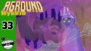 Aground  Hybrid Part 33  Spirit World [upl. by Koenraad]