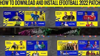 How To Download And Install New eFootball PES 2022 Mobile Patch V570 Full Explanation [upl. by Anastos]