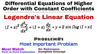 26 Legendres Linear Equations  Concept and Problem1  Differential Equations of Higher Order [upl. by Goer]