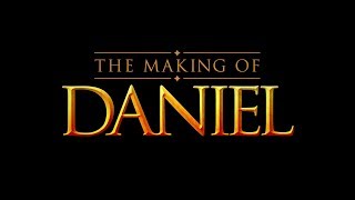 The Making of Daniel [upl. by Aisaim151]