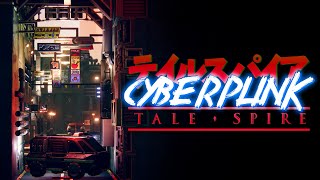 TaleSpire Content Update  CYBERPUNK [upl. by Brittain]