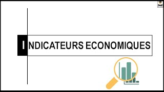 LES INDICATEURS ÉCONOMIQUES [upl. by Eniretak]