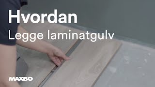 Hvordan legge laminatgulv [upl. by Pinto49]