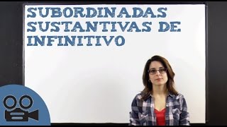 Oraciones subordinadas sustantivas de infinitivo [upl. by Idahs]