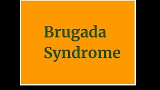 Brugada Syndrome [upl. by Egiap88]