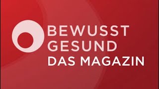 Bewusst gesund  Das Magazin  ORF2  25092021 1730 [upl. by Maudie]