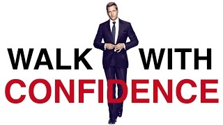 How To Be More Confident How To Walk Confidently [upl. by Lainahtan]