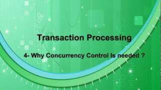 Transaction Processing  Part 1 04 Why Concurrency Control is needed [upl. by Lertram]