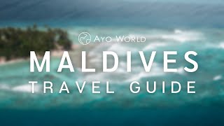 Maldives Travel Guide [upl. by Gelhar]