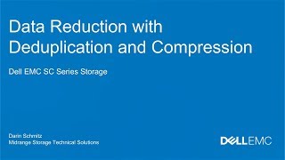 SC Series Data Reduction with Deduplication and Compression [upl. by Corinna]