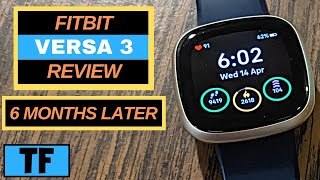 FITBIT VERSA 3 Review 6 Months Later WHAT TO KNOW GPS Sp02 Battery Music Calls [upl. by Euh878]