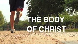 The Body of Christ [upl. by Hamlin363]