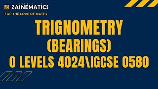 TRIGONOMETRY BEARINGS O LEVEL MATHS 4024 [upl. by Emor]