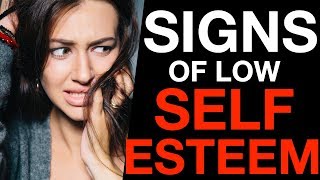 5 Warning Signs of Low Self Esteem [upl. by Mcclenon]