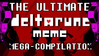 Deltarune Memes MEGA COMPILATION [upl. by Eenitsed721]