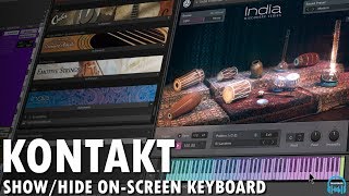 KONTAKT  ShowHide the OnScreen Keyboard [upl. by Herm464]