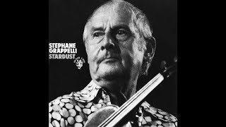 STÉPHANE GRAPPELLI  Stardust Full Album [upl. by Naahsar]