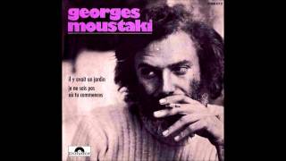 Georges Moustaki  Il y avait un jardin Audio  1971 [upl. by Bab]