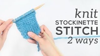 STOCKINETTE STITCH for Beginners [upl. by Keg231]