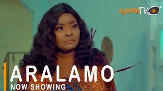 Aralamo Latest Yoruba Movie 2021 Drama Starring Ronke Odusanya  Yomi Fash Lanso  Aishat Lawal [upl. by Divan]