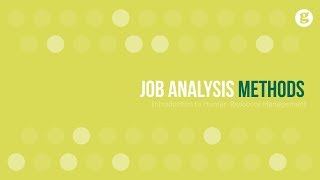 Job Analysis Methods [upl. by May]