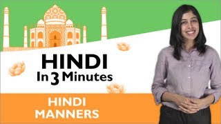 Learn Hindi  Hindi in Three Minutes  Hindi Manners [upl. by Ja282]