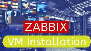 Download and Install Zabbix Virtual Appliance [upl. by Ahsenar]