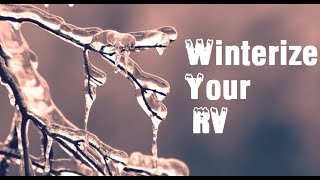 How to Winterize Grand Design RV [upl. by Ledah]