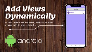 Dynamically Adding Views in Android studio [upl. by Lilhak387]