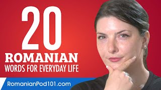 20 Romanian Words for Everyday Life  Basic Vocabulary 1 [upl. by Bradley234]