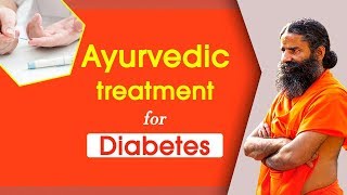 Ayurvedic Treatment for Diabetes  Swami Ramdev [upl. by Enyt215]