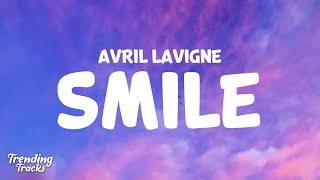 Avril Lavigne  Smile Lyrics [upl. by Ahsirhcal]