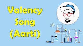 VALENCY SONG Aarti  Chemical Reactions and Equations Class 10 SSC CBSE feat Chandresh Kalyani [upl. by Lowis]